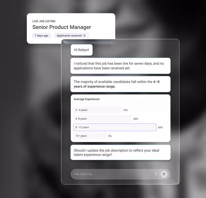 Chat interface discussing a live Senior Product Manager job listing open for 7 days with zero applicants and candidate experience ranges, highlighting 8-12 years as the majority.