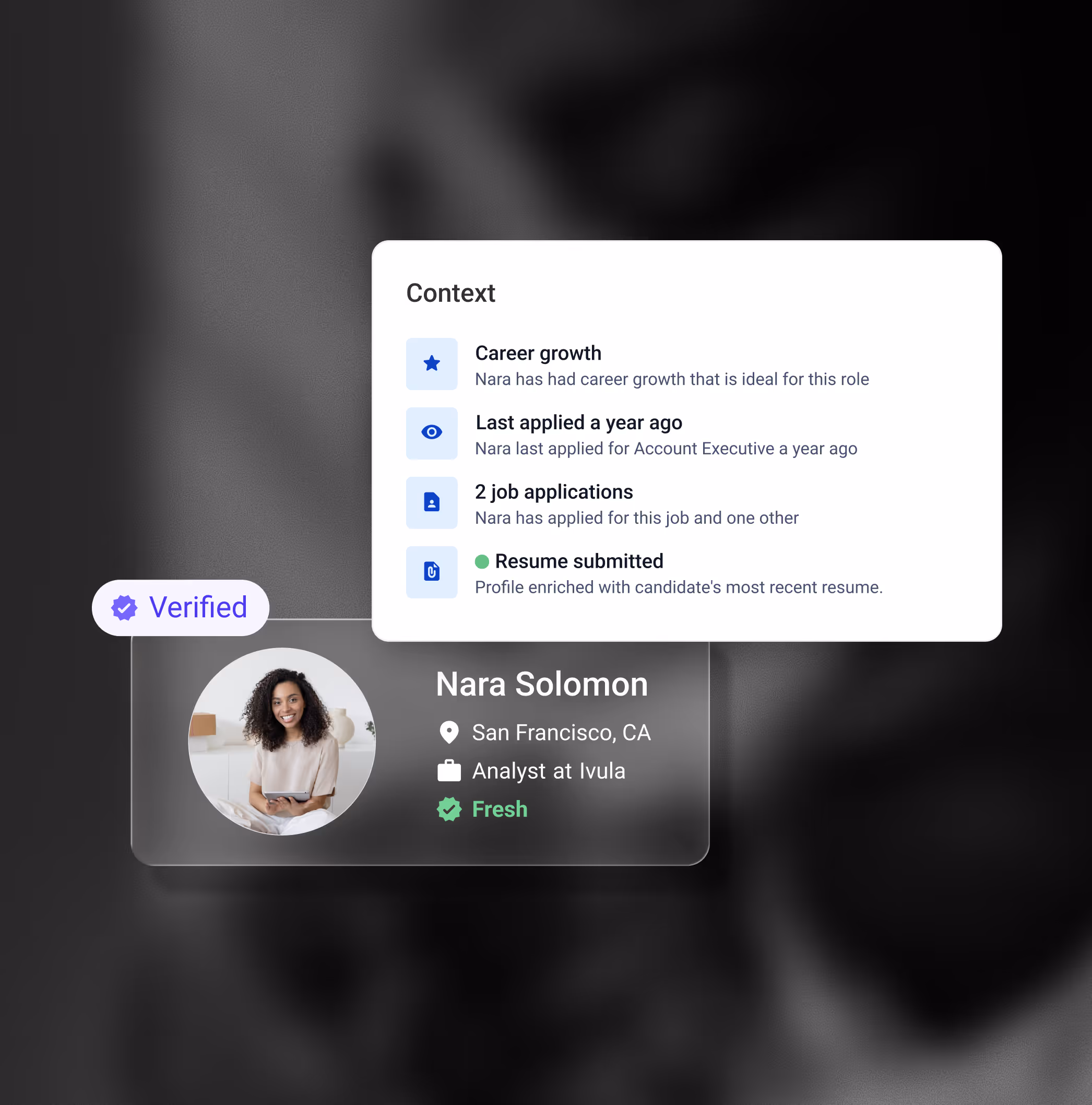 Profile card of Nara Solomon from San Francisco, CA, analyst at Ivula, verified with status Fresh and context showing career growth, last applied a year ago, 2 job applications, and resume submitted.